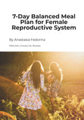 Meal Plan for Female Reproductive System